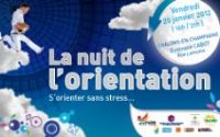 La Nuit de l'Orientation : s'orienter sans stress. Le vendredi 20 janvier 2012 à Châlons-en-Champagne. Marne. 